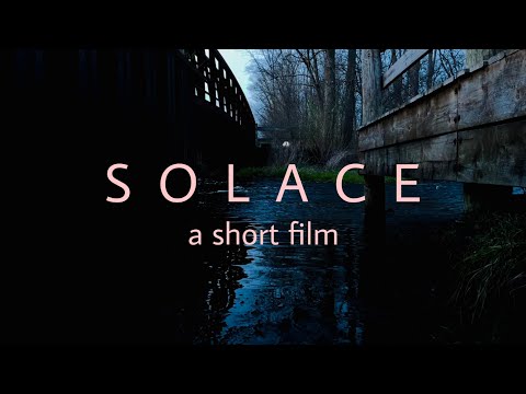 SOLACE - a short film