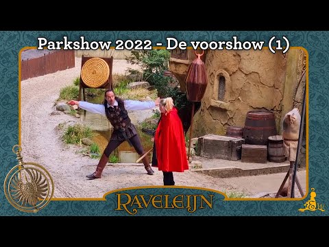[#Efteling] Raveleijn - Parkshow 2022 - De voorshow (1)