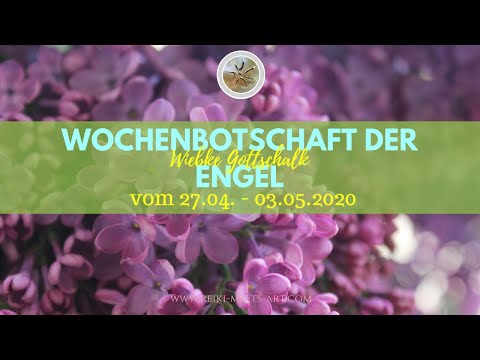 Wochenbotschaft der Engel vom 27.04. - 03.05.2020 ✨incl. Blockadenlösung