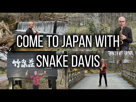 Come to Japan with Snake Davis | Chikusenso Music Retreat