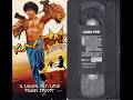 Opening Closing To Kung Pow Enter The Fist US VHS 2002