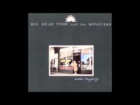 I Will Carry - Big Head Todd and The Monsters