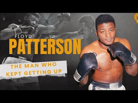 Floyd Patterson Documentary -  The Man Who Kept Getting Up