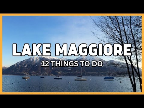 12 Things to do in Lake Maggiore | Bungee Jumping, Boat Tours & MORE