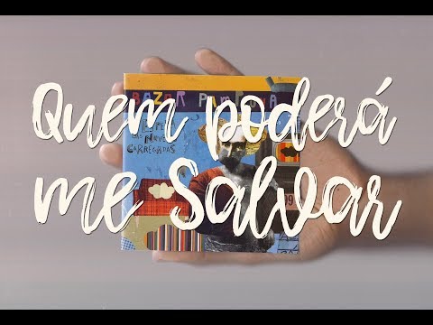 Quem Poderá Me Salvar? - Bazar Pamplona