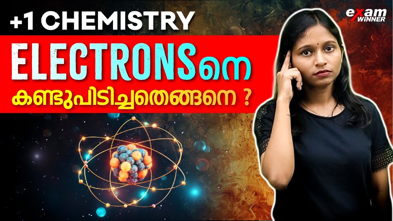 Plus One Chemistry | Structure Of Atom Part 1 | Discovery of Electrons | Exam Winner +1