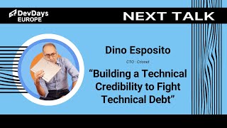 Dino Esposito: Building a Technical Credibility to Fight Technical Debt