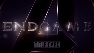 Avengers: Endgame Title Scene  HD