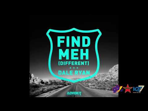 Dale Ryan - Find Meh (Different) [Road Trip Riddim]