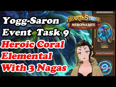 Yogg-Saron Event Task 9: Heroic Coral Elemental With 3 Naga | Scuba Diving | Hearthstone Mercenaries