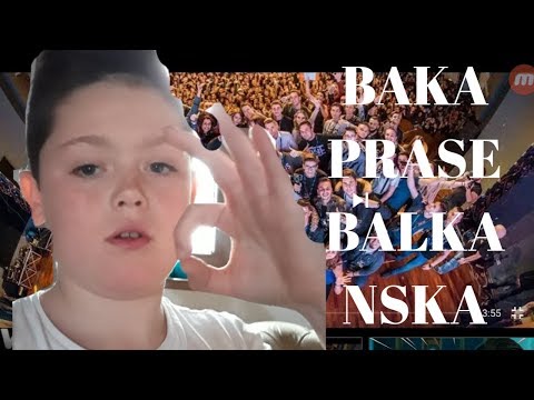 REAKCIJA NA BAKINU PESMU!!!!!!!!!!!!! ,,BALKANSKA SCENA"