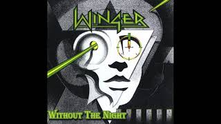 Winger - Without The Night (Winger 1988) (HQ)