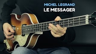 Michel Legrand - Le Messager 🎸Authentic Bass Cover