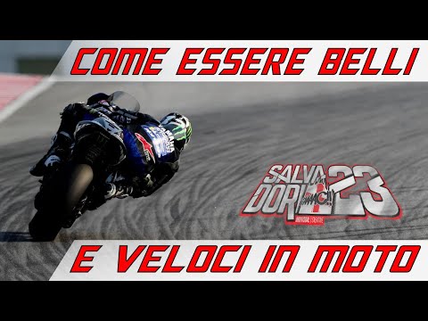 COME ESSERE VELOCI E BELLI IN MOTO...LIKE A SIR MOTO TIPS