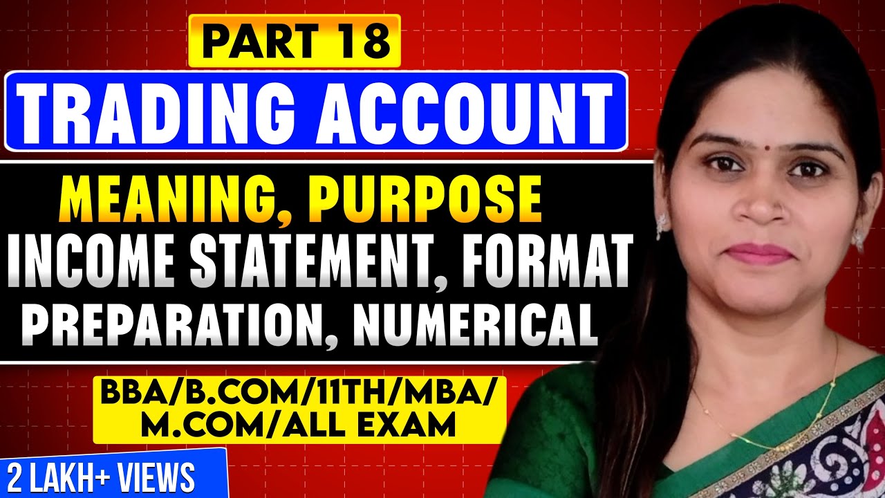 Trading Account | Final Accounts | Financial Statements | Trading A/c