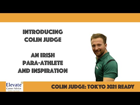 Introducing Colin Judge, an Irish para-athlete and inspiration.