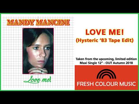 MANDY MANCINI - Love Me! (Hysteric '83 Tape Edit)