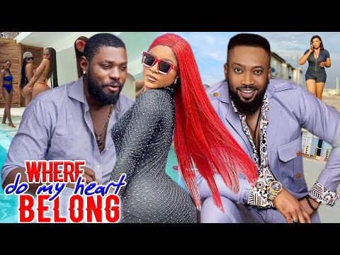 WHERE DO MY HEART BELONG (SEASON 3&4) - Frederick Leonard\destiny Etiko\Jerry 2021 New Nigeria Movie