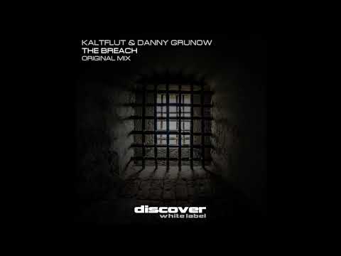KaltFlut, Danny Grunow - The Breach (Original Mix)
