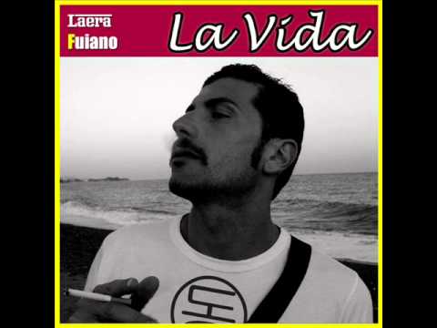 LAERA & FUIANO - LA VIDA