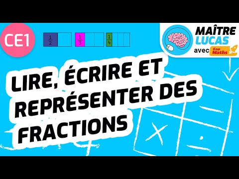 Lire, écrire et représenter des fractions CE1 - Cycle 2 - Mathématiques - maths