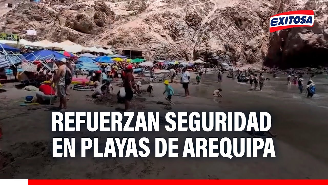 🔴🔵 Verano en Arequipa: Refuerzan seguridad en playas para prevenir riesgos y proteger a bañistas
