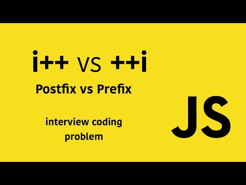 I Vs I Javascript Prefix And Postfix Coding Problem With Tutorial