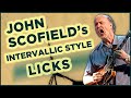 John Scofield's Intervallic Style Licks