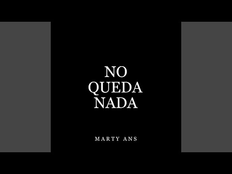 No Queda Nada