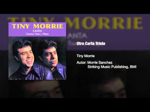 Tiny Morrie - "Otra Carta Triste"  - Versión Original / Original Version