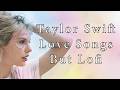 taylor swift love songs | 2 hour lofi instrumental valentine's day mix