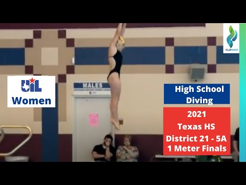 2021 Texas UIL District 21 5A - Girls 1 Meter Springboard Diving