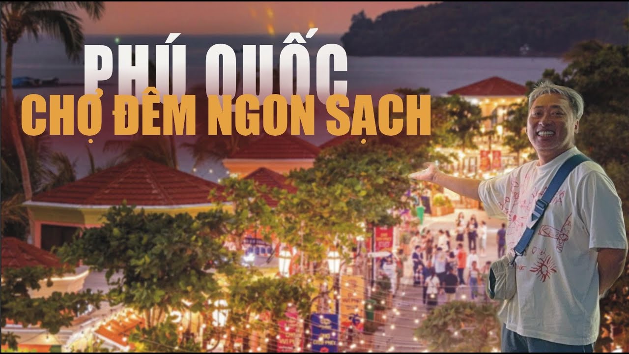 Phu Quoc Cuisine with Nguyễn Quang Dũng