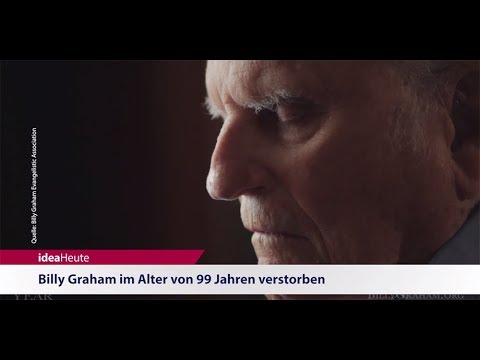 ideaHeute 21 02 2018 - Tod Billy Graham - ESC - Ökumenetag