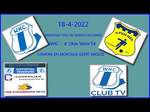 WHC - D'OLDE VESTE SAMENVATTING EN NABESCHOUWING