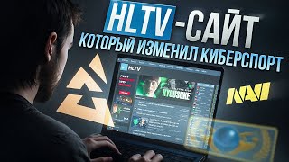 How HLTV Came to Be - The Heart of CS Esports