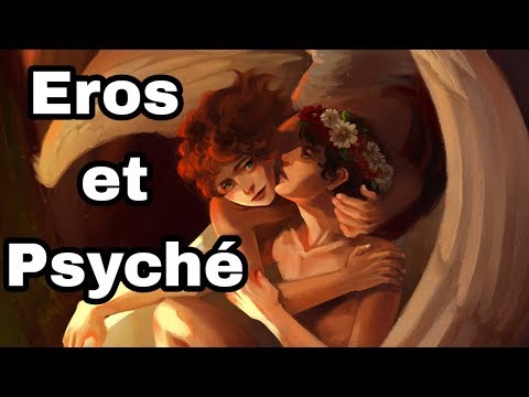 Le Mythe D'Eros et Psyché (Mythologie Grecque)