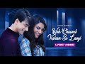 Woh Chaand Kahan Se Laogi Lyric Video Urvashi Rautela Mohsin Khan Vishal Mishra Muntashir M