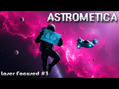 Astrometica #3  - Lost in Space - Laser Focused - 2k
