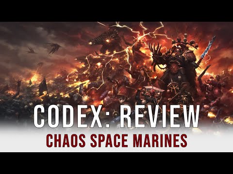 Chaos Space Marines - Ruined before release? - Codex Review