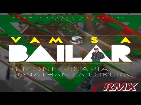 Simone Pisapia Feat. Jonathan La Lokura - Vamos A Bailar (Gianluca Zunda Remix Radio)