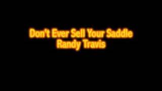 Me singing Don't Ever Sell Your Saddle by Randy Travis