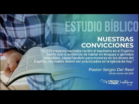 Nuestras Convicciones: 12.2 El creyente necesita recibir el bautismo en el Espíritu Santo | Centro de Vida Cristiana