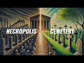 From Necropolis to Cemetery: How Christianity Changed Our View of Death and Burial