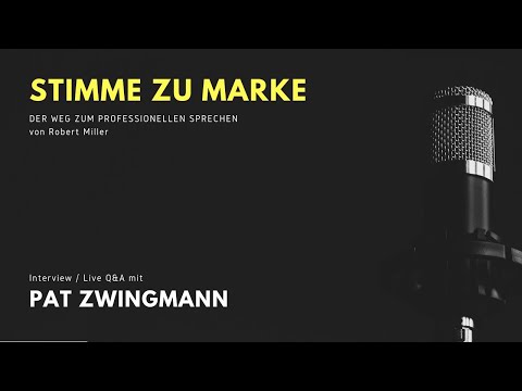 Stimme zu Marke - Interview / Q&A mit Pat Zwingmann