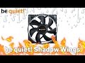 be quiet! BL039 - відео