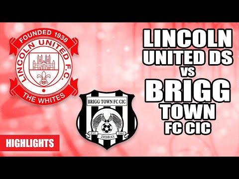 LINCOLN UNITED DS vs Brigg Town FC CIC - Lincs Football League | Lincoln United.TV