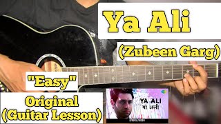 Ya Ali - Gangster | Guitar Lesson | Easy Chords | (Zubeen Garg)