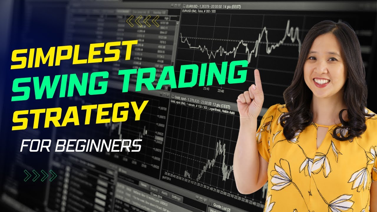 Kathy Lien tiết lộ chiến lược Swing trading ĐƠN GIẢN NHẤT cho người mới bắt đầu