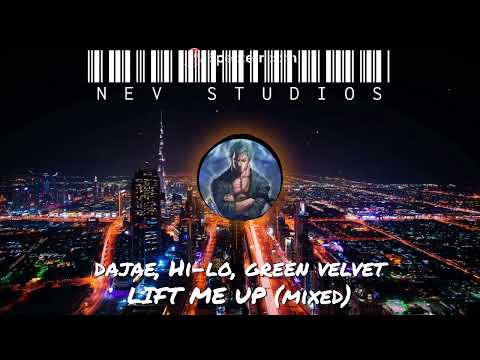 HI-LO, DAJAE, GREEN VELVET - LIFT ME UP (MIXED)